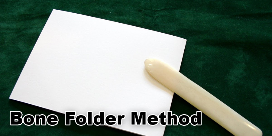 Bone Folder Method