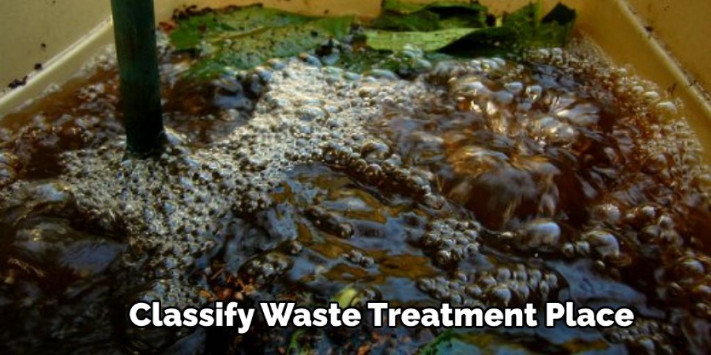 Classify Waste Treatment Place