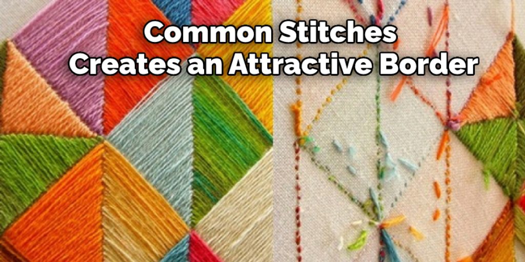 Common Stitches Creates an Attractive Border