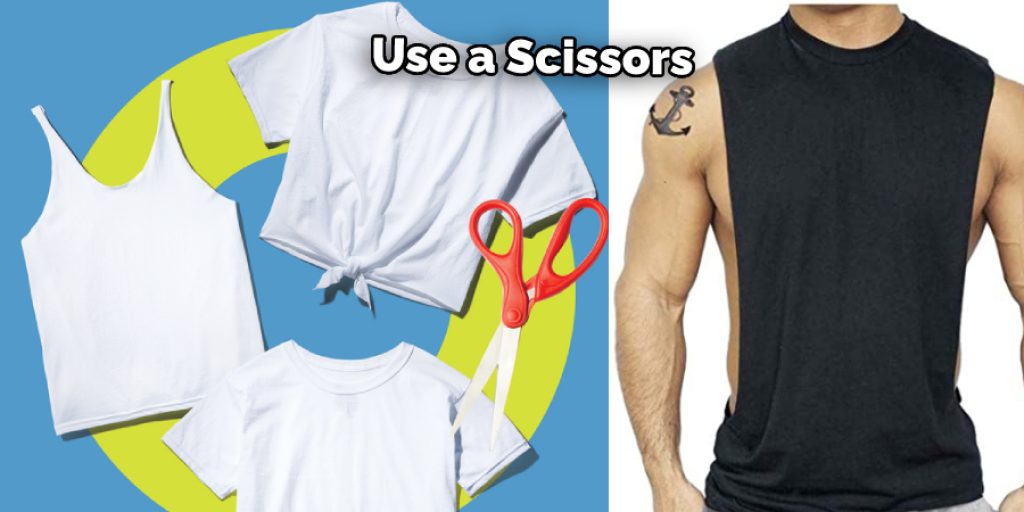 Use a Scissors