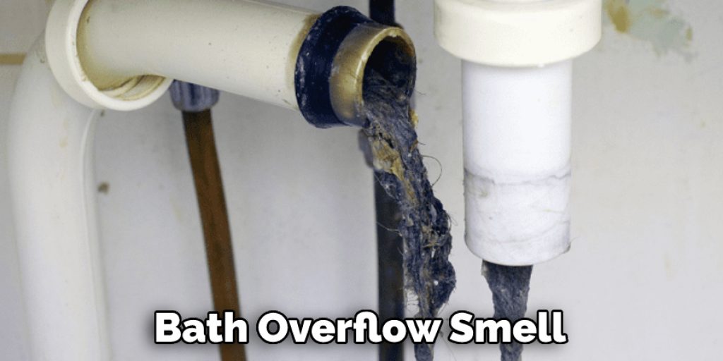 Bath Overflow Smell