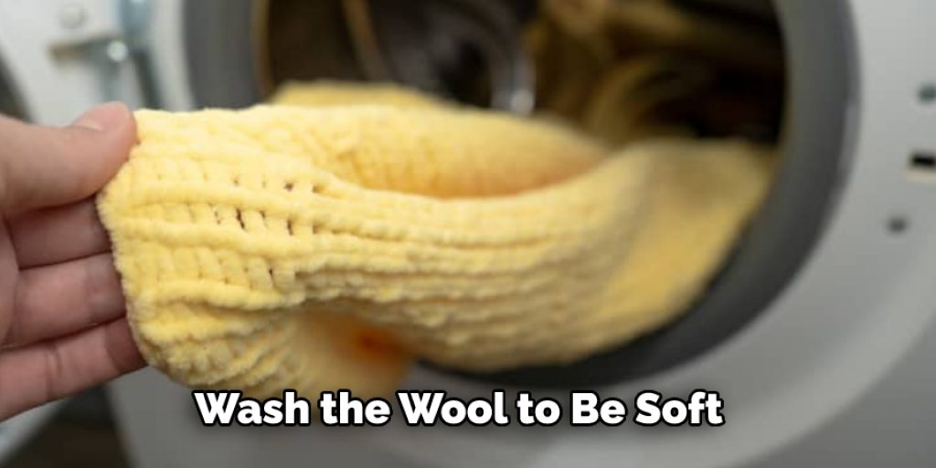 Wash the Wool to Be Soft