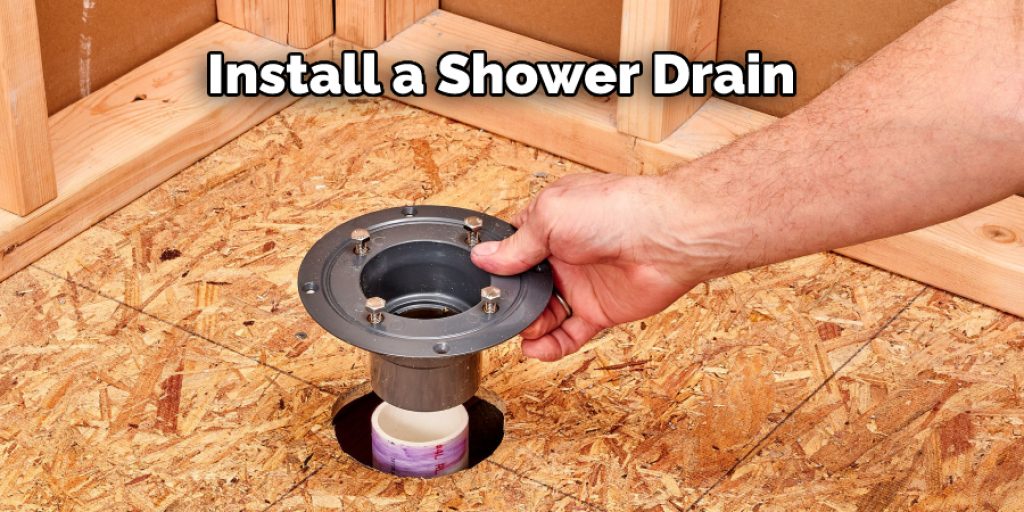 Install a Shower Drain