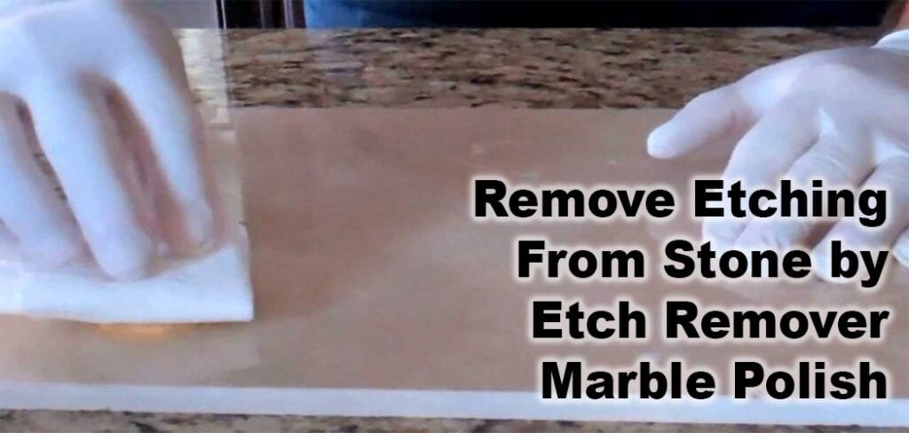 Remove Etching From Stone by Etch Remover Marble Polish