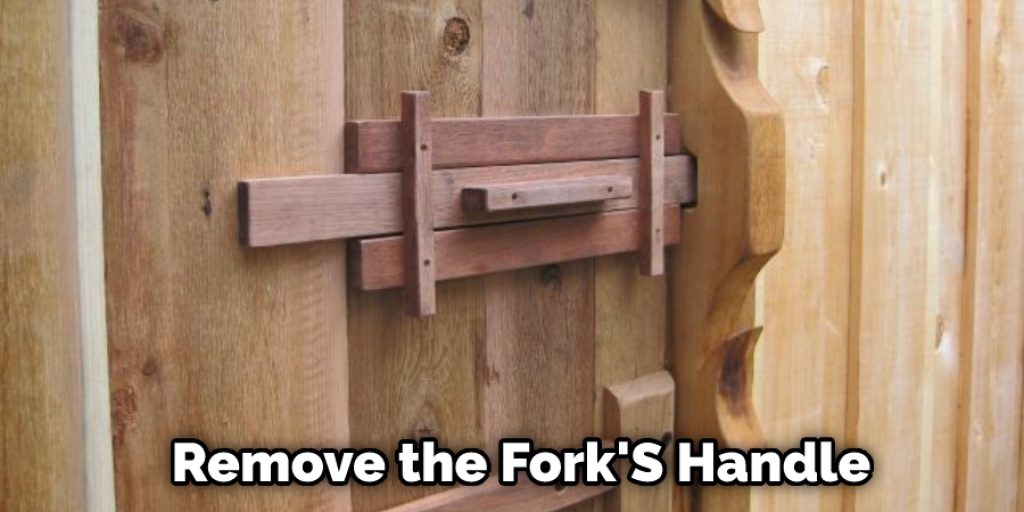 Remove the Fork'S Handle