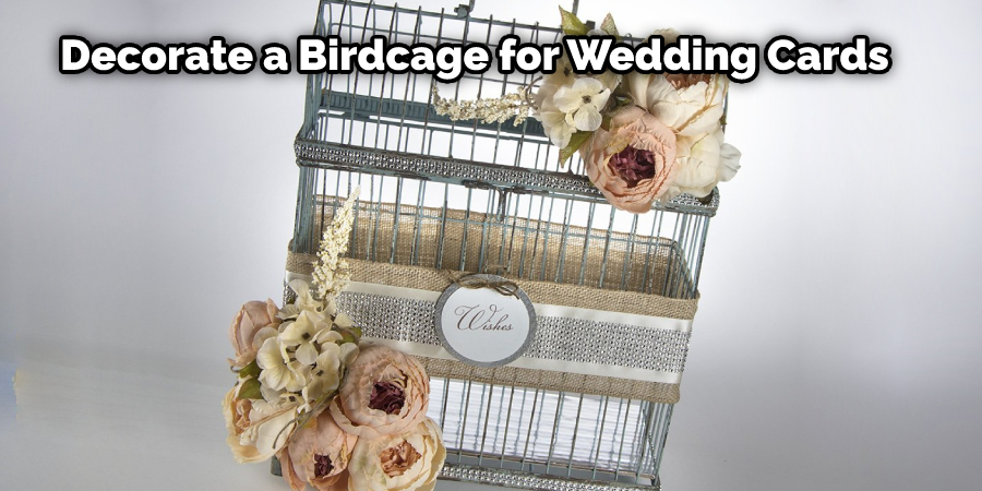 Decorate a Birdcage for Wedding Cards