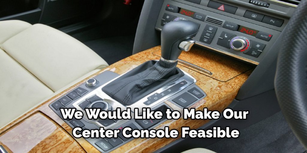 How to Make a Center Console Out of Wood
