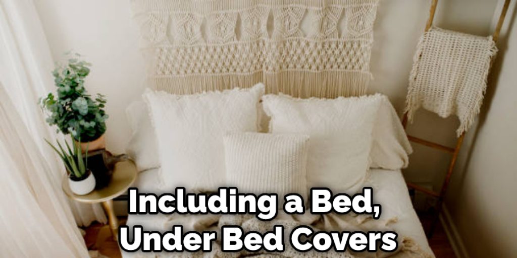 Including a Bed, Under Bed Covers