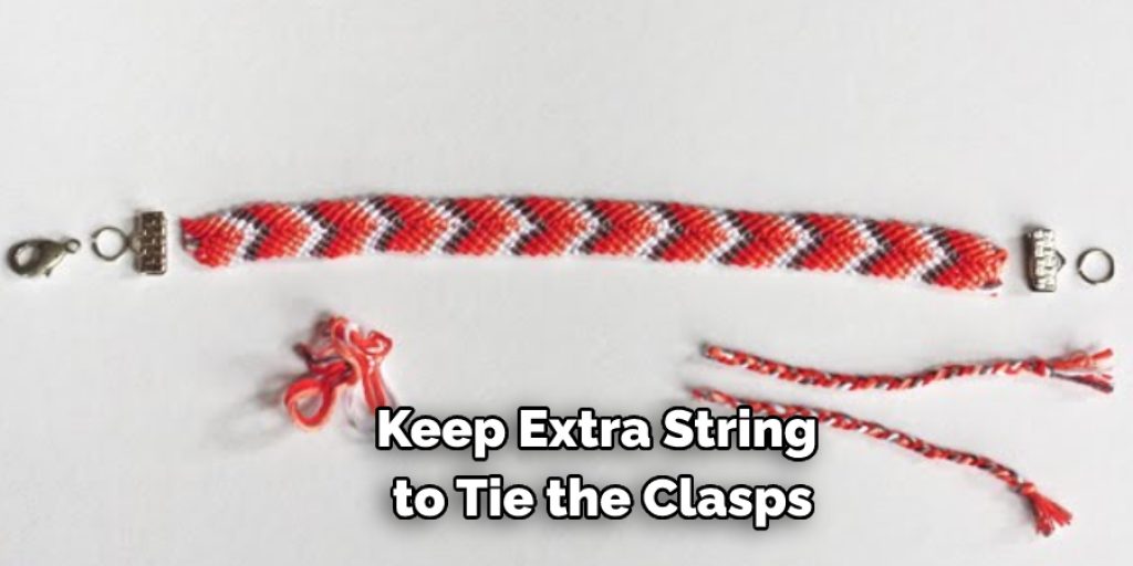 Keep Extra String to Tie the Clasps