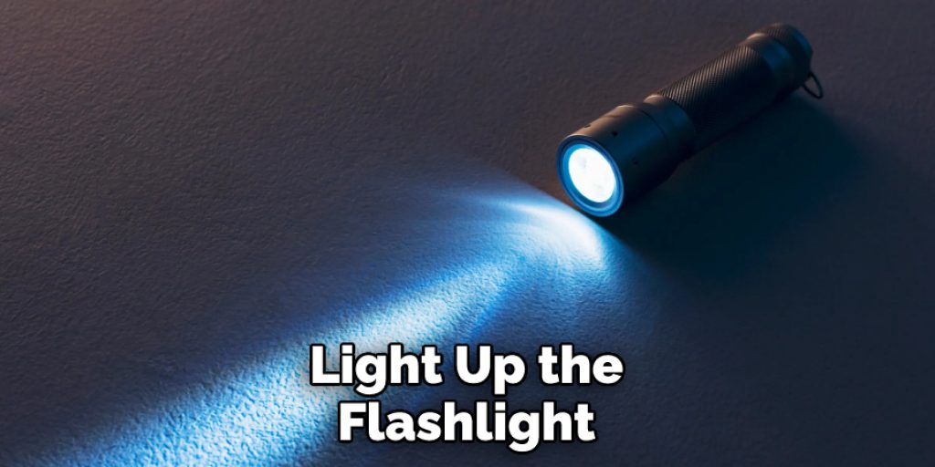 Light Up the Flashlight