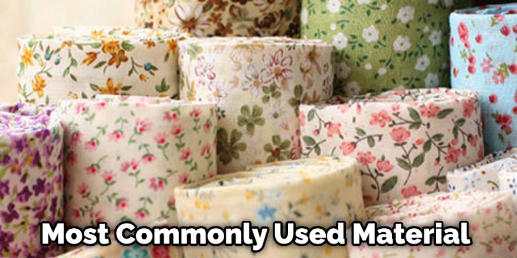 Most Commonly Used Material 