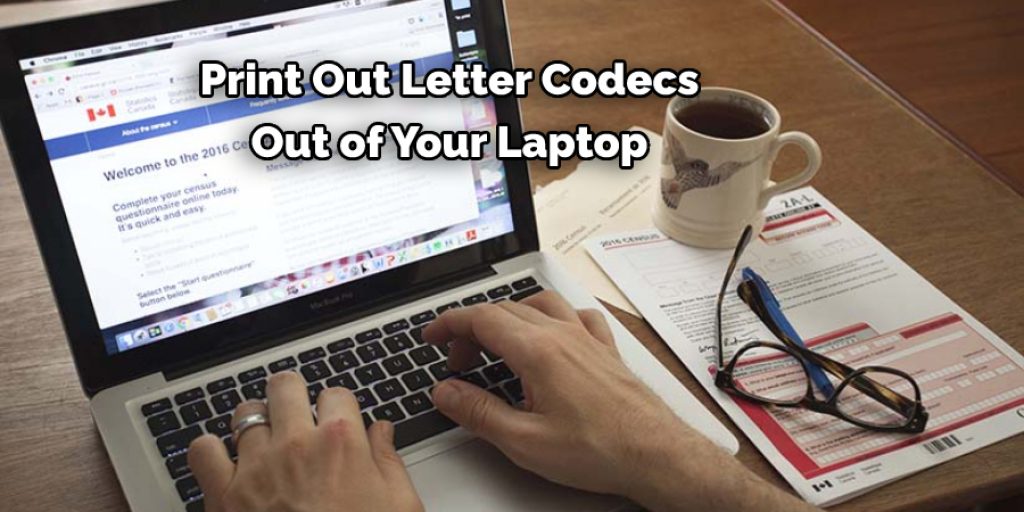  Print Out Letter Codecs  Out of Your Laptop