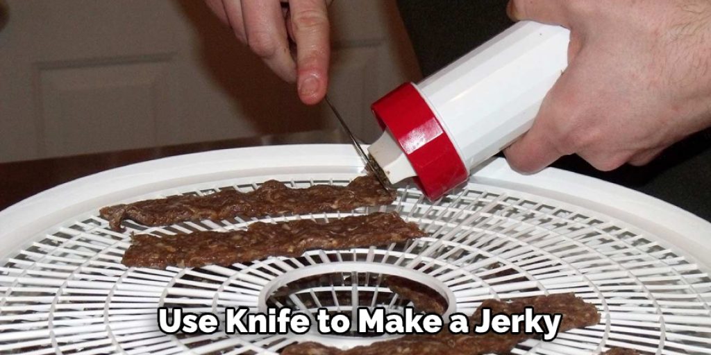   Use Knife to Make a Jerky