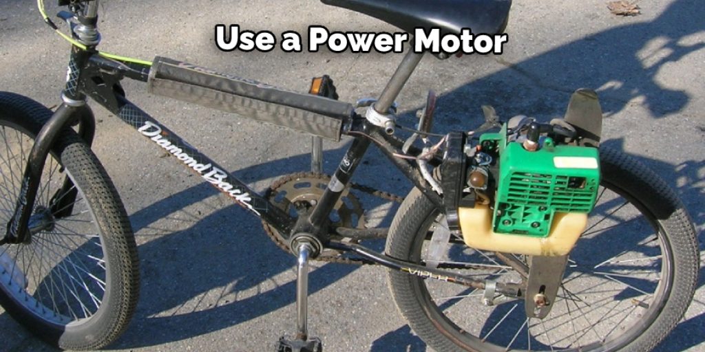Use a Power Motor