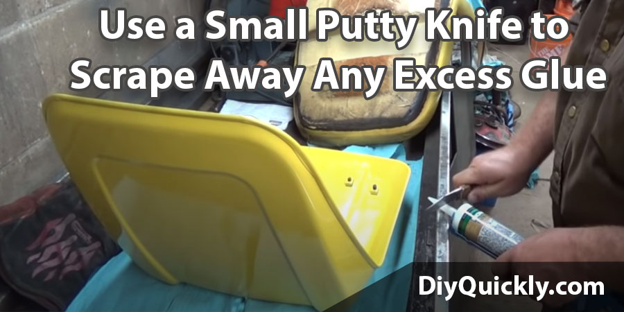  use a small putty knife to scrape away any excess glue