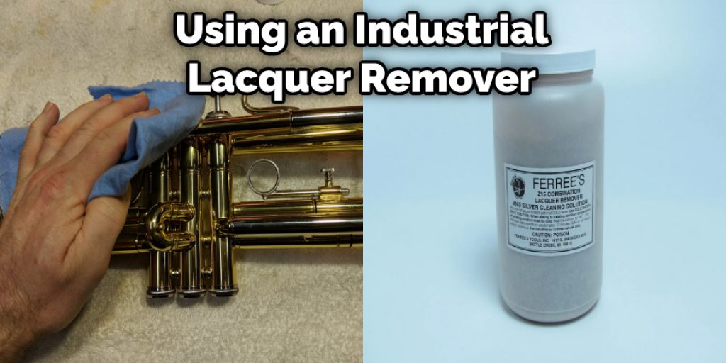 Using an Industrial Lacquer Remover