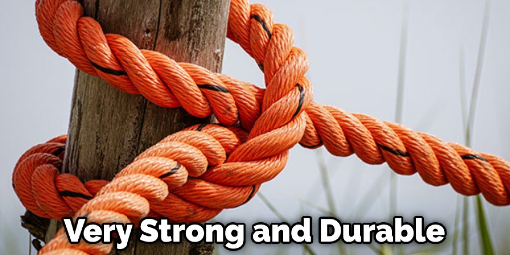 Very Strong and Durable