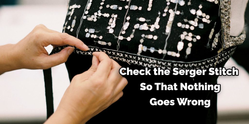 Check the Serger Stitch  So That Nothing Goes Wrong