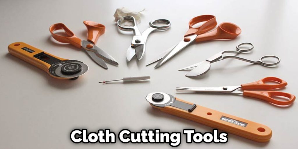 Cloth Cutting Tools