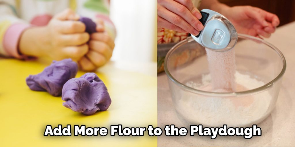 Add More Flour to the Playdough