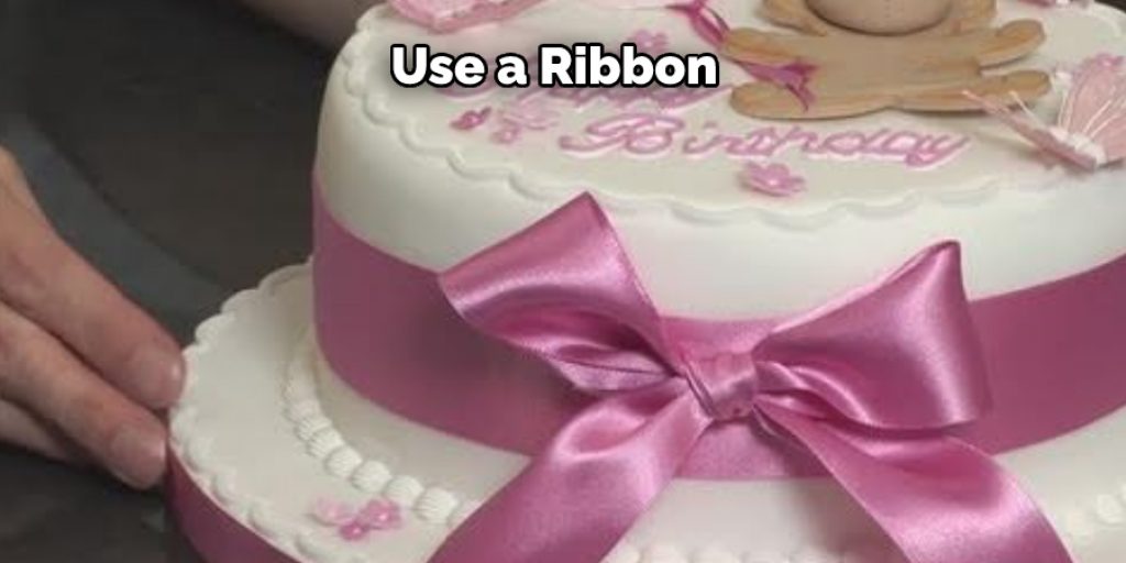 Use a Ribbon