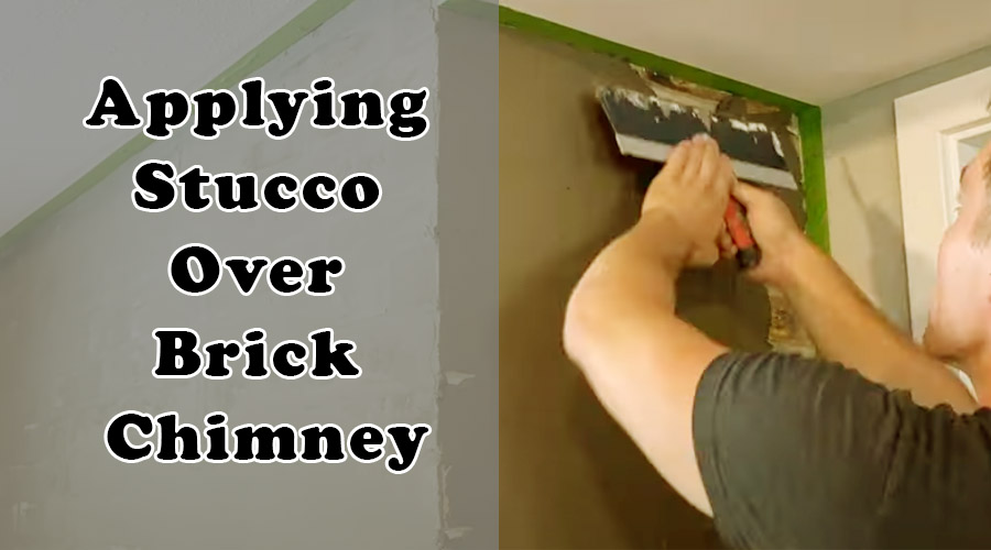 Applying Stucco Over Brick Chimney