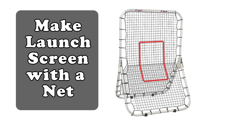 Make your launch screen with a net