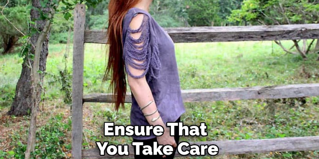 Ensure That You Take Care