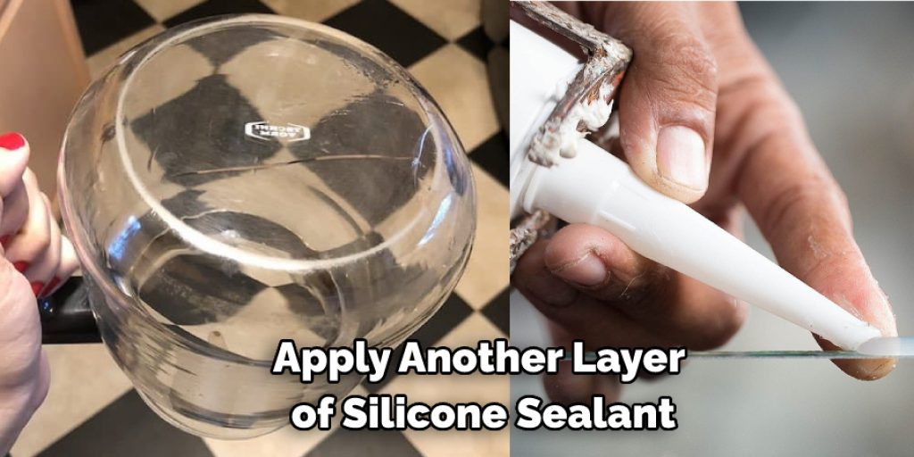 Apply Another Layer of Silicone Sealant