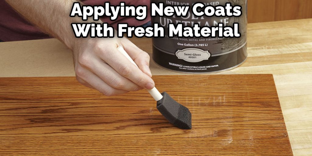 Applying New Coats With Fresh Material
