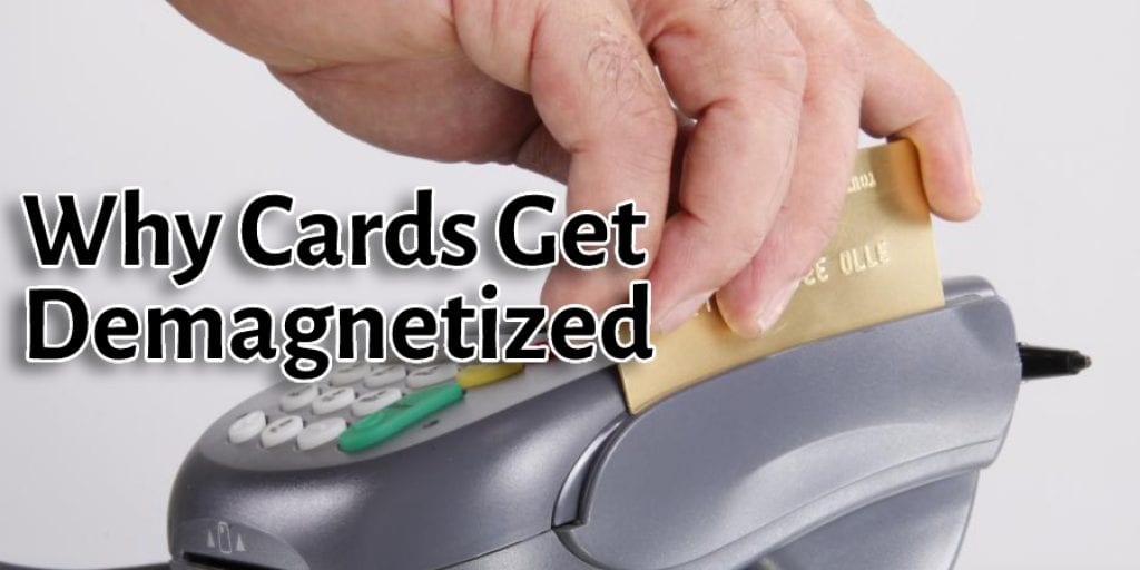 Why Cards Get Demagnetized