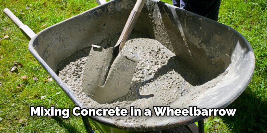 Mixing Concrete in a Wheelbarrow