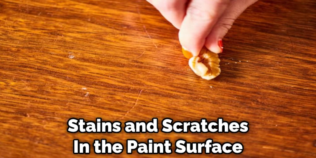 Stains and Scratches In the Paint Surface