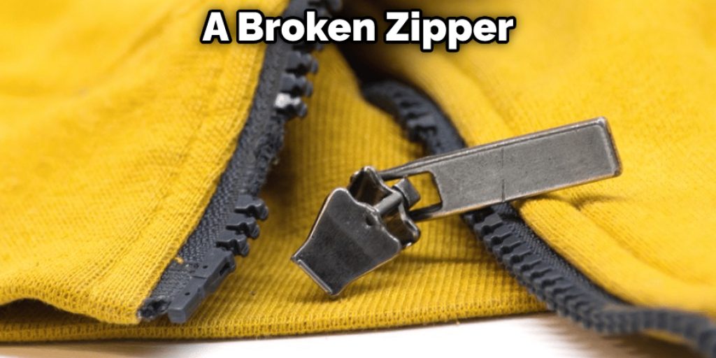 A Broken Zipper