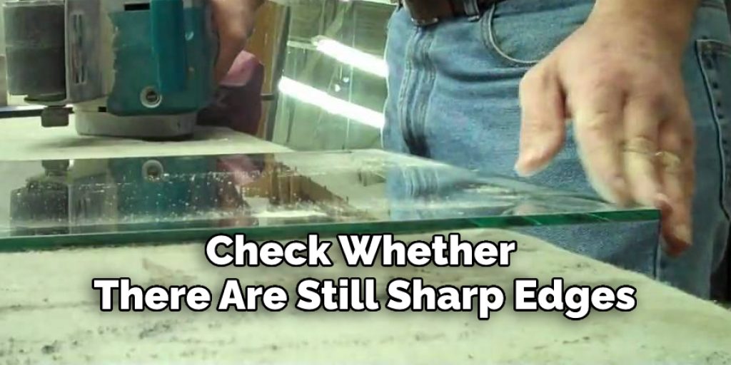 Check Whether There Are Still Sharp Edges