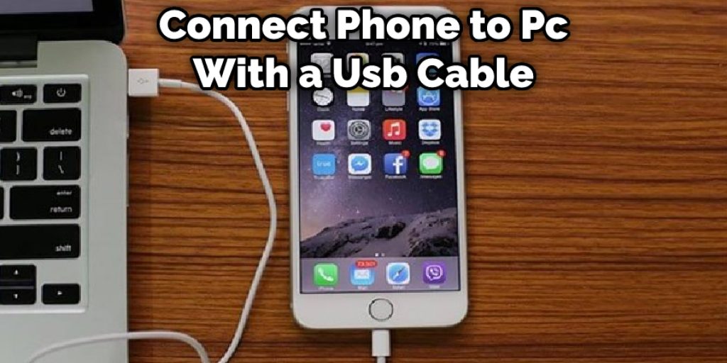 Connect Phone to Pc With a Usb Cable