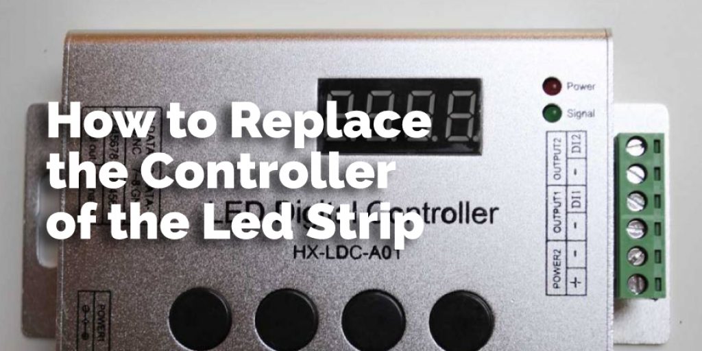 How to Replace the Controller of the Led Strip