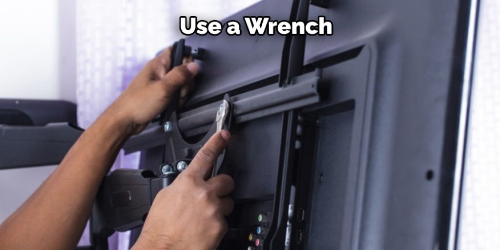 Use a Wrench