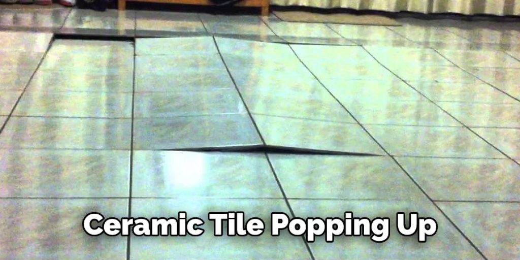 Ceramic Tile Popping Up