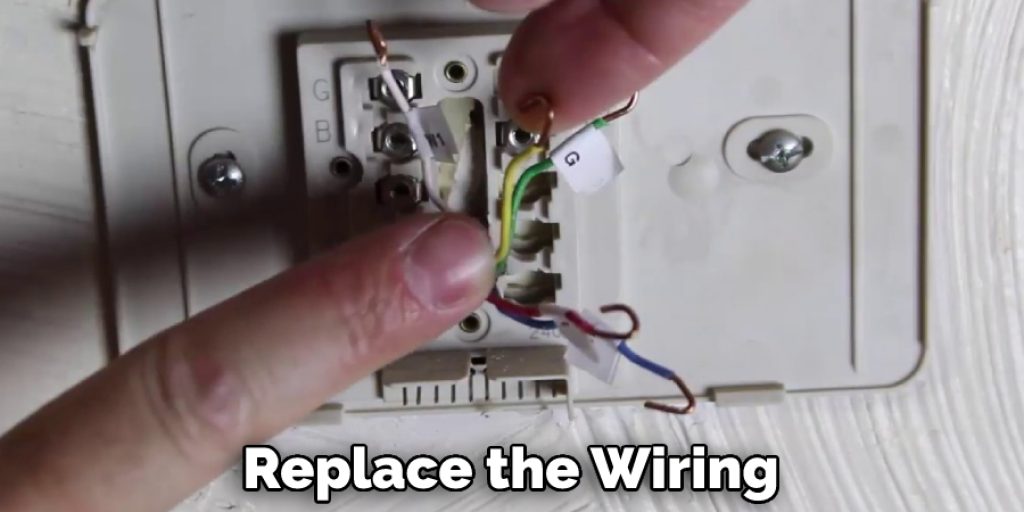 Replace the Wiring