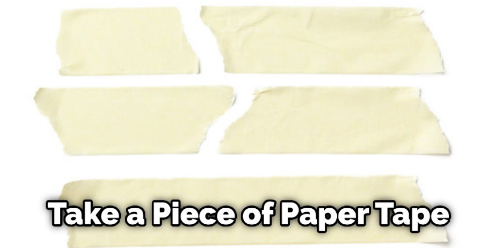 Take a Piece of Paper Tape