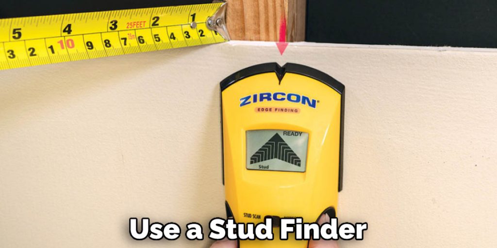 Use a Stud Finder