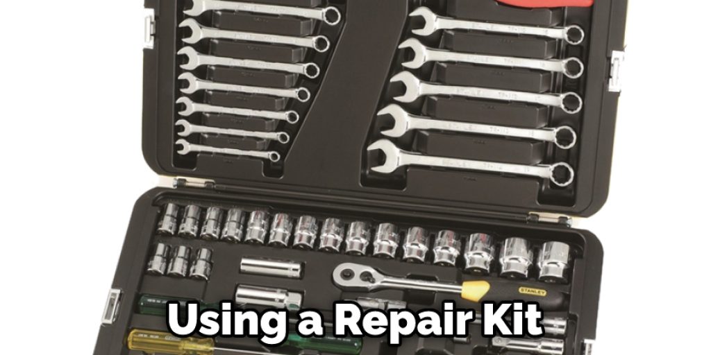 Using a Repair Kit