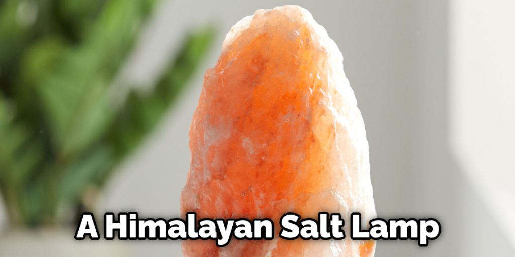A Himalayan Salt Lamp