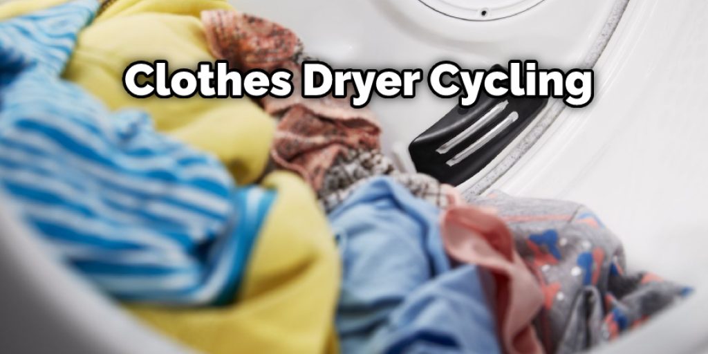 Clothes Dryer Cycling