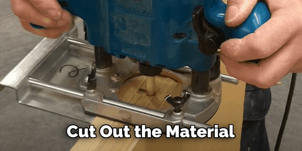 Cut Out the Material