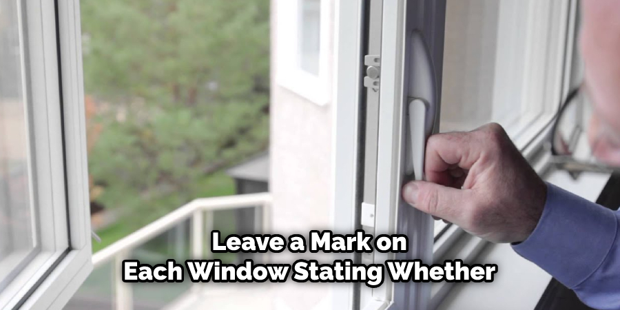  Leave a Mark on Each Window Stating Whether
