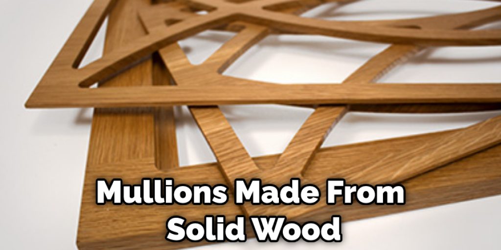 Mullions Made From Solid Wood