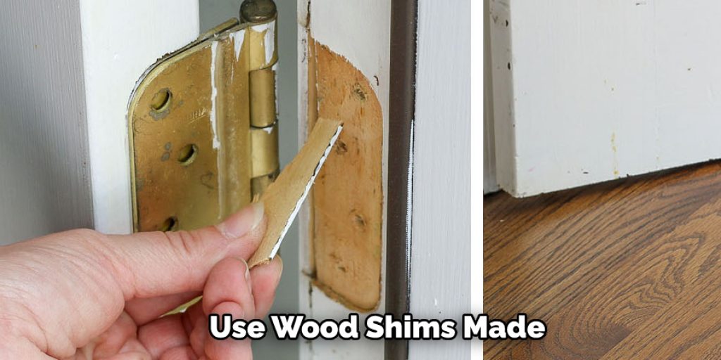 Use Wood Shims Made