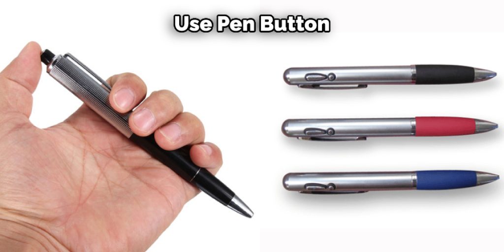 Use Pen Button